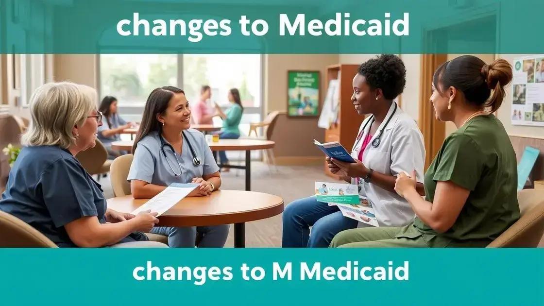 Key changes to Medicaid for 2025